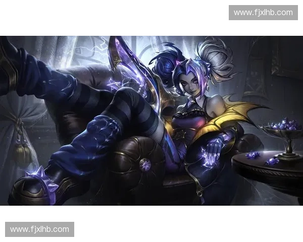 英雄联盟中那些令人惊叹的美腿角色解析与设计背后的艺术魅力 英雄联盟中那些令人惊叹的美腿角色解析与设计背后的艺术魅力